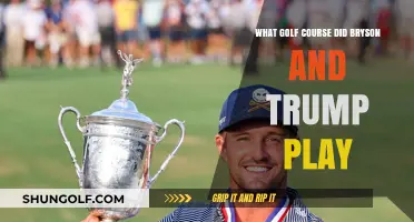 Trump and Bryson's Golf Course: Where Did They Play?
