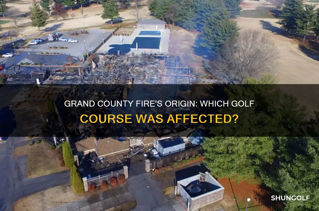 what golf course did the fire in grand county start