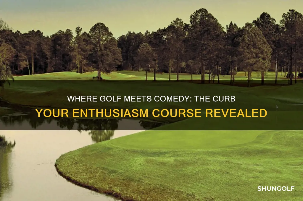 what golf course do they film curb your enthusiasm