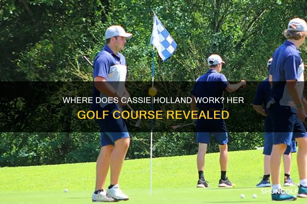 what golf course does cassie holland work at