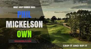 Phil Mickelson's Golf Course Ownership: Unveiling His Exclusive Venture