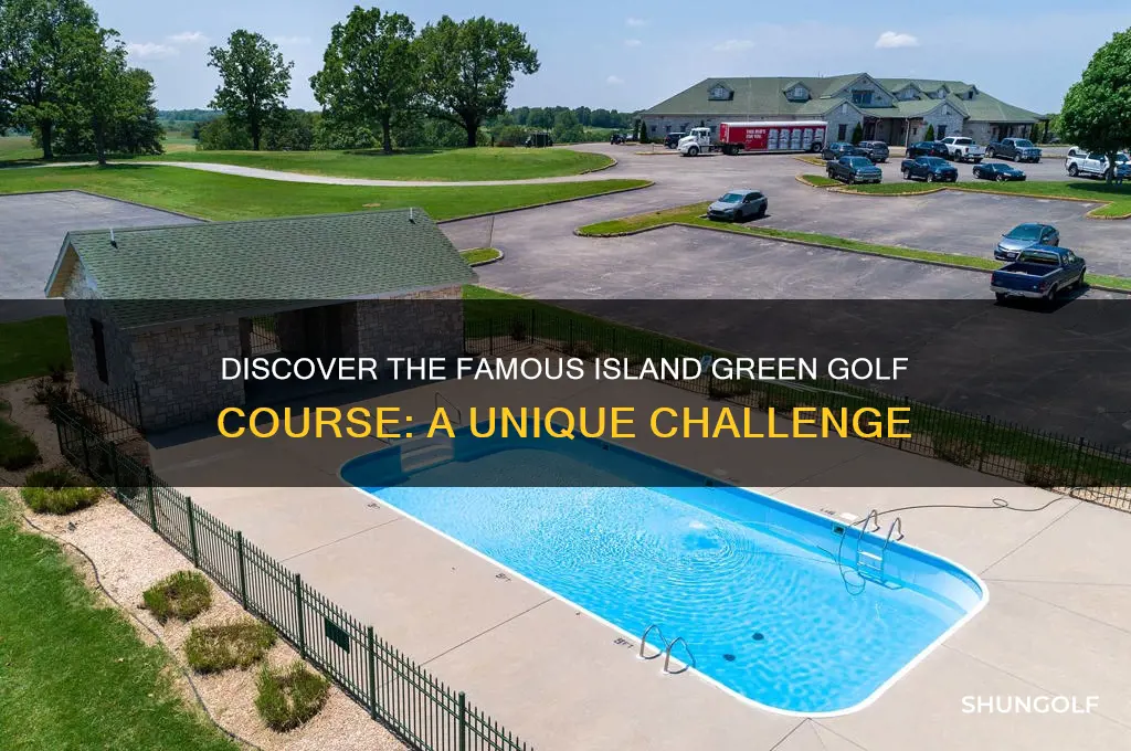 what golf course has an island green