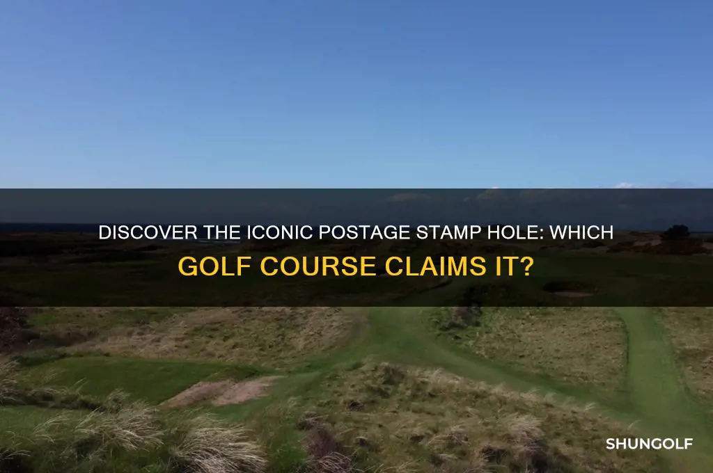 what golf course has the postage stamp hole