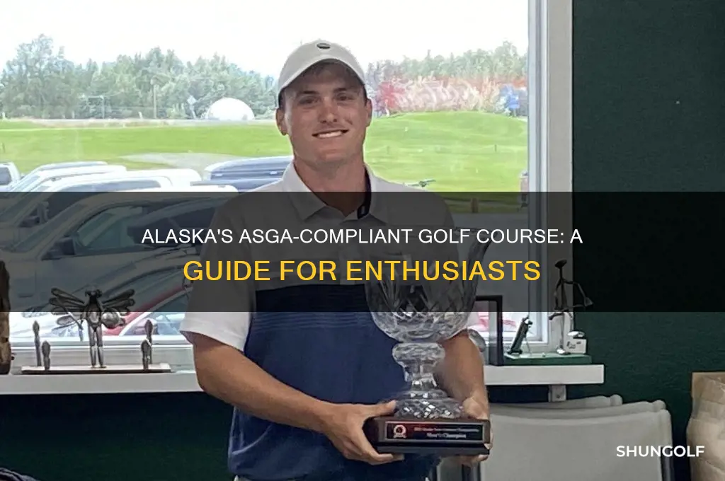 what golf course in alaska is asga compliant