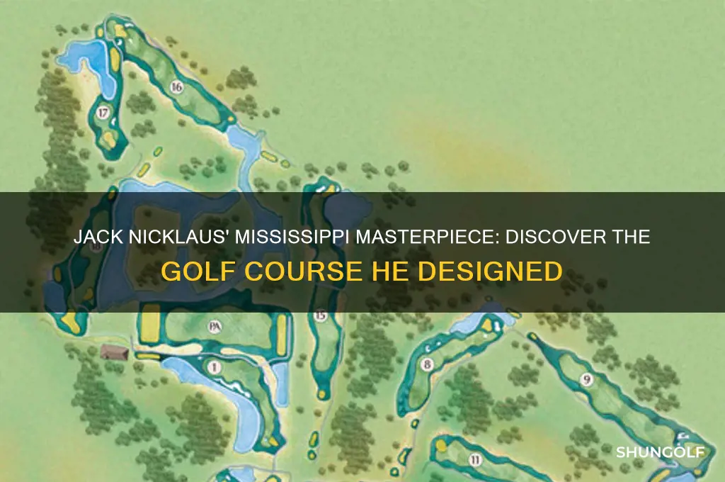 what golf course in mississippi designed by jack nicklaus