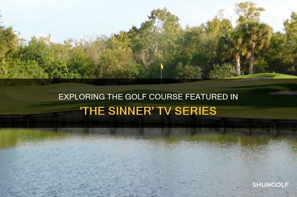 what golf course in the sinner