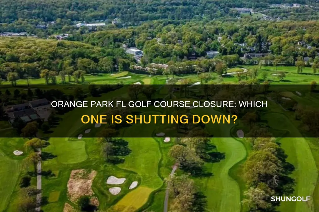 what golf course is closing in orange park fl
