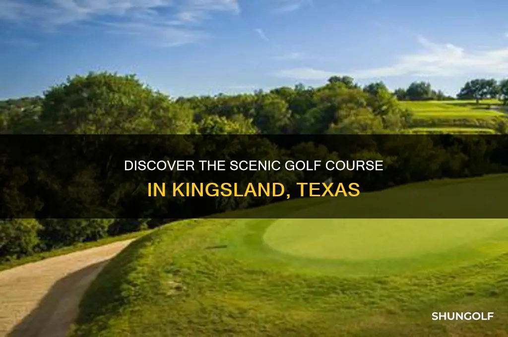what golf course is in kingsland tx