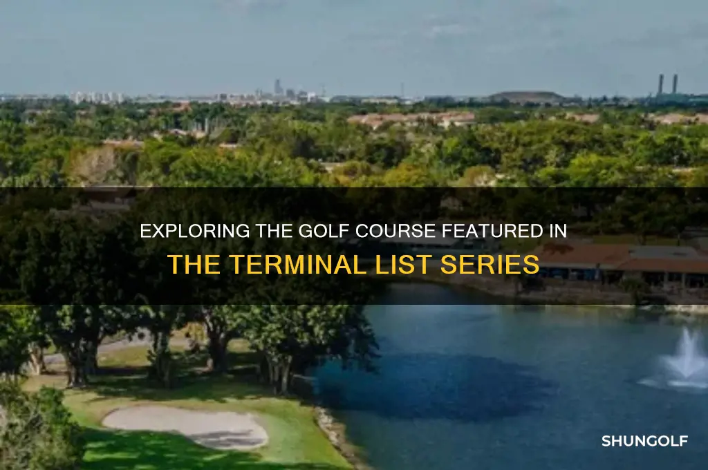 what golf course is in the terminal list