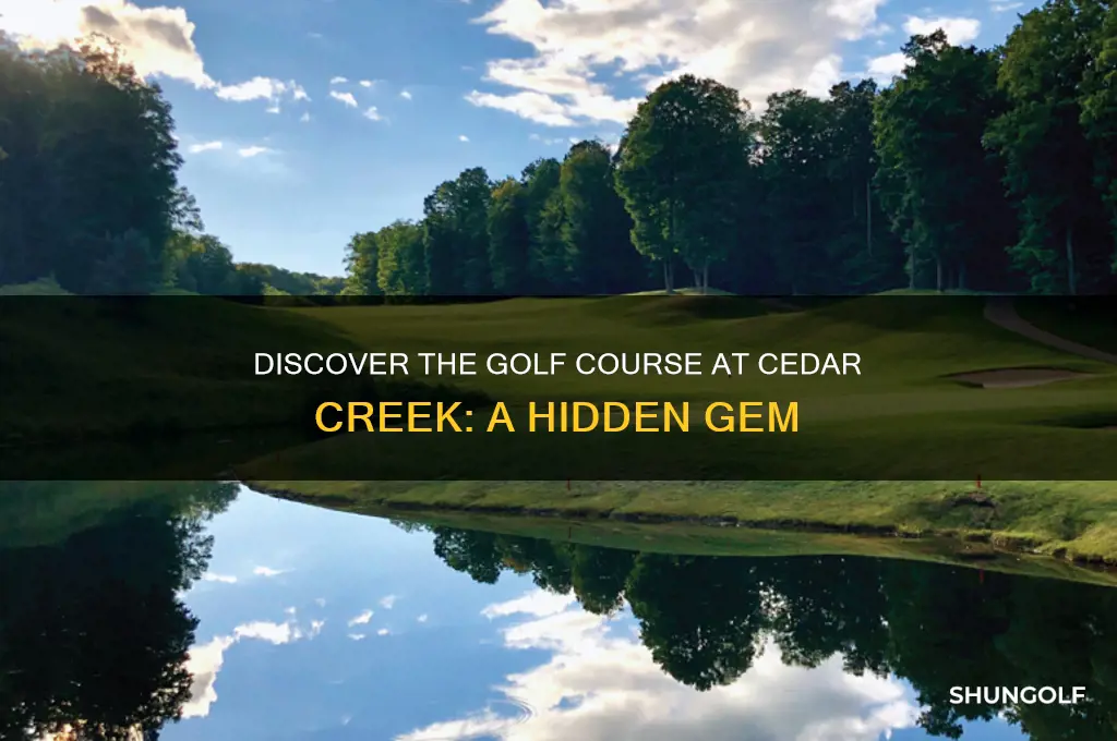 what golf course is located at cedar creek