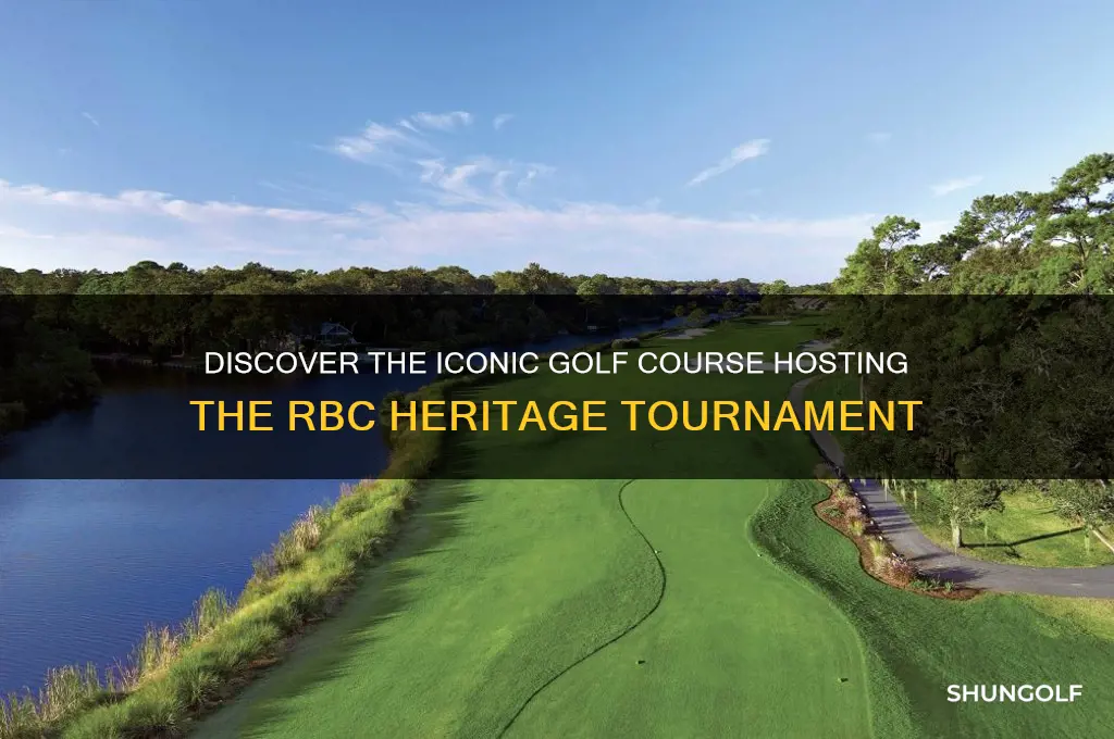 what golf course is rbc heritage