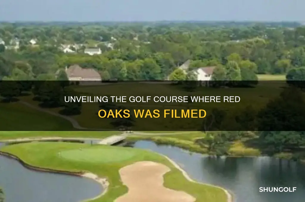 what golf course is red oaks filmed on
