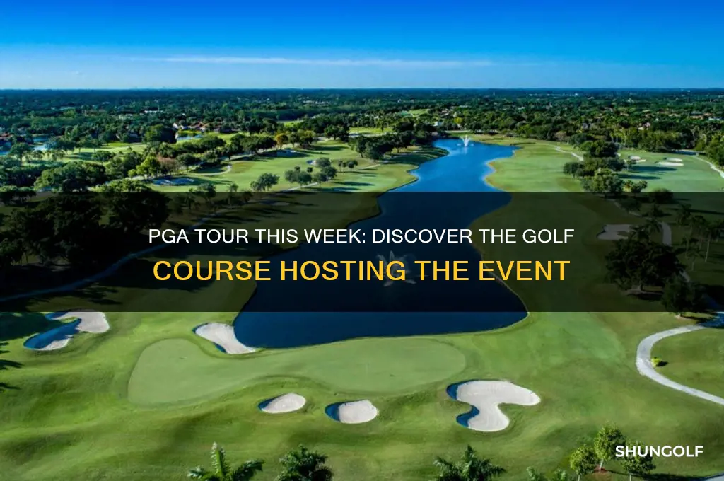 what golf course is the pga playing on this week