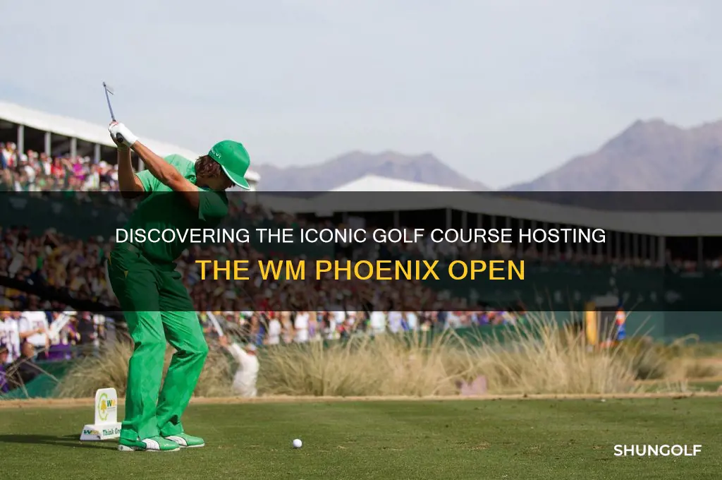 what golf course is the wm phoenix open