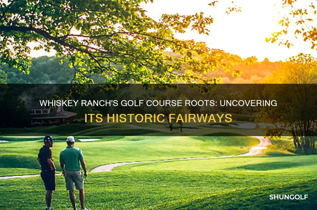 what golf course is whiskey ranch built on