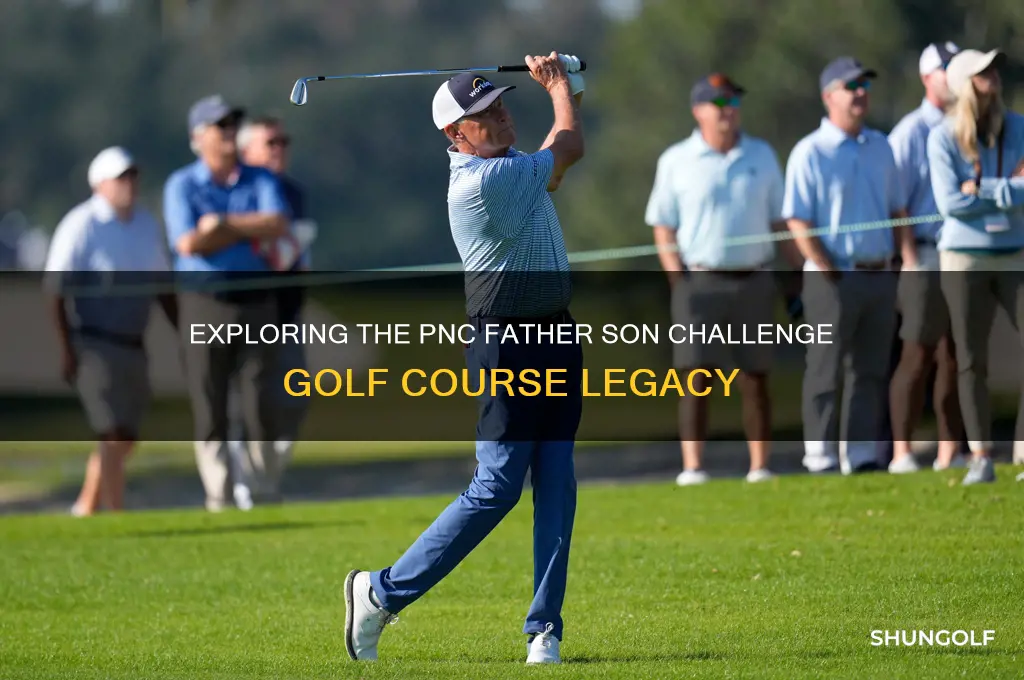 what golf course pnc father son challenge