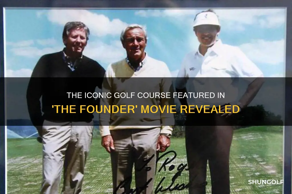 what golf course shown in the founder