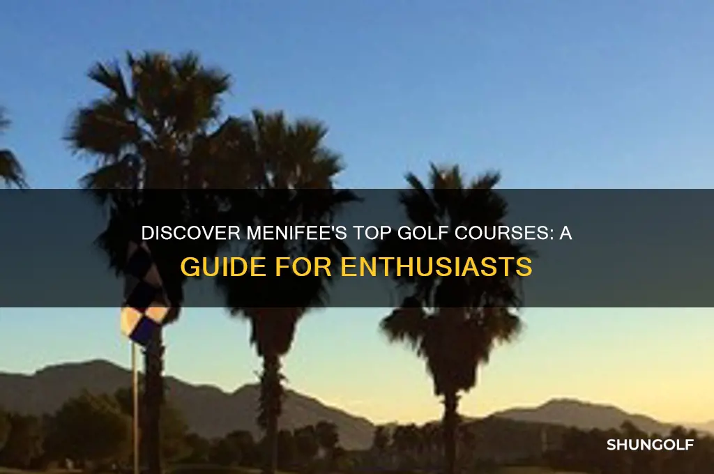 what golf courses are in menifee california