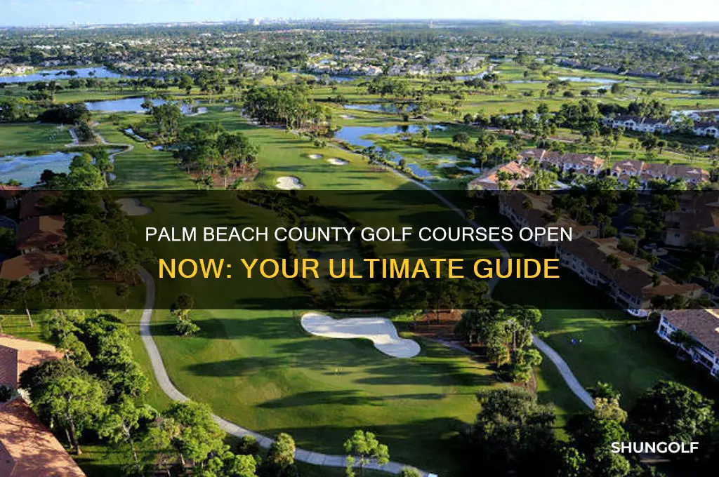 what golf courses are open in palm beach county