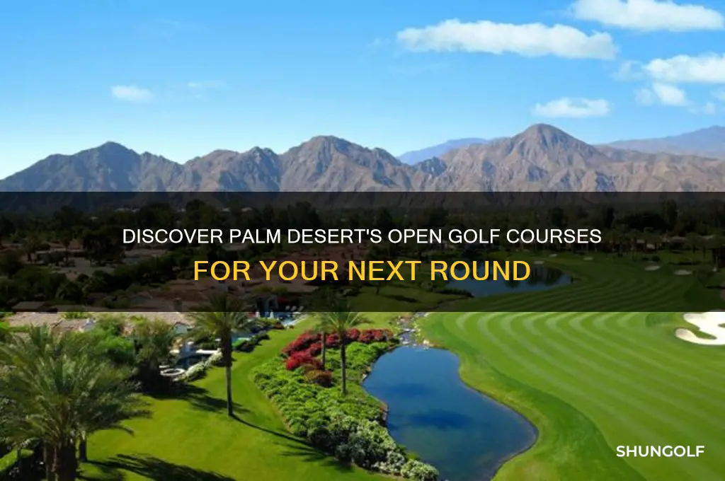 what golf courses are open in palm desert