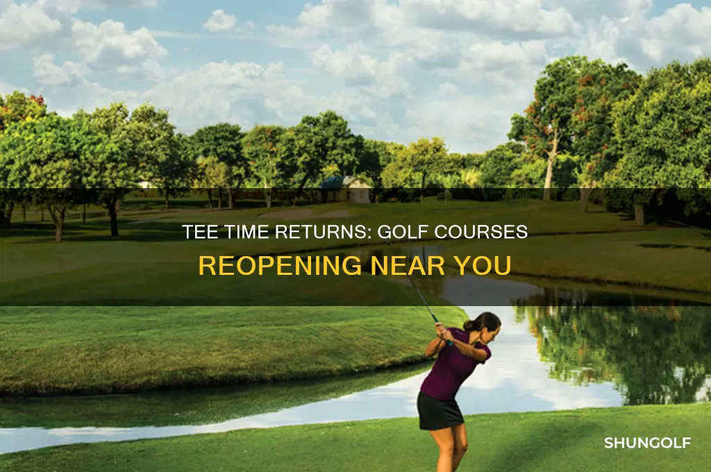 what golf courses are reopening