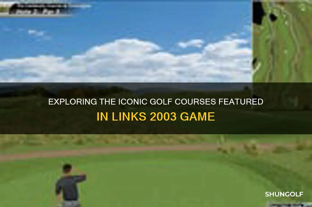 what golf courses comes on links 2003