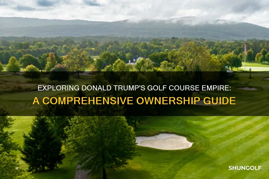 what golf courses does donald trump own