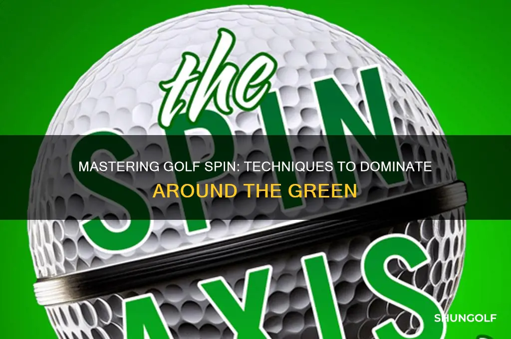 what golf gives spin around gree