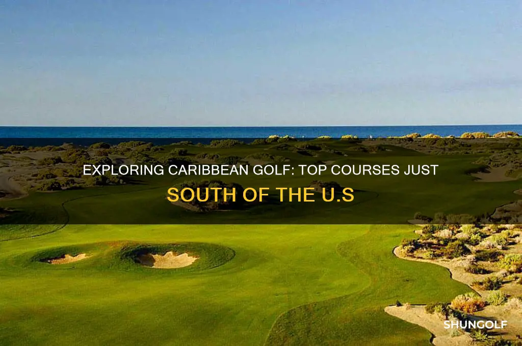 what golf is just south of the united states