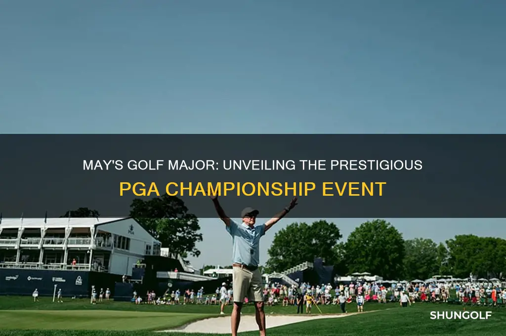 what golf major is in may