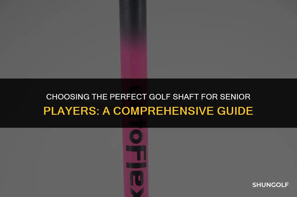 what golf shaft should a senior use
