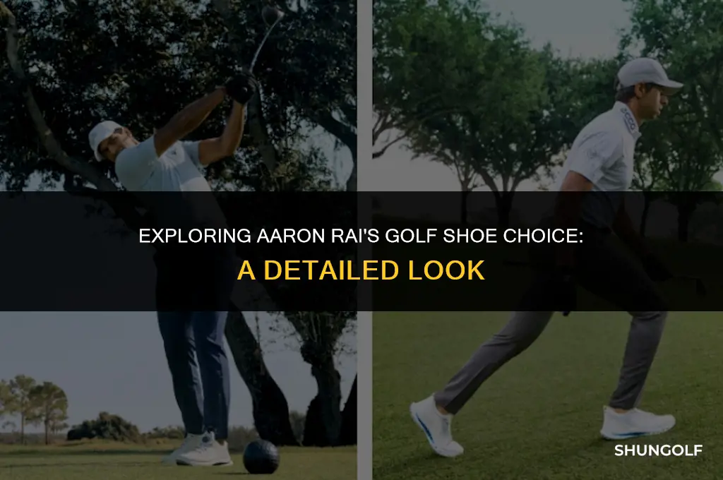 what golf shoes does aaron rai wear