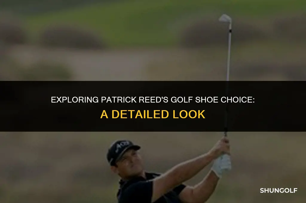 what golf shoes does patrick reed ware