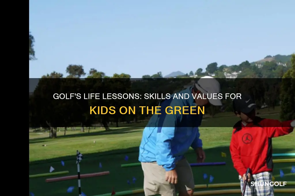 what golf teaches children