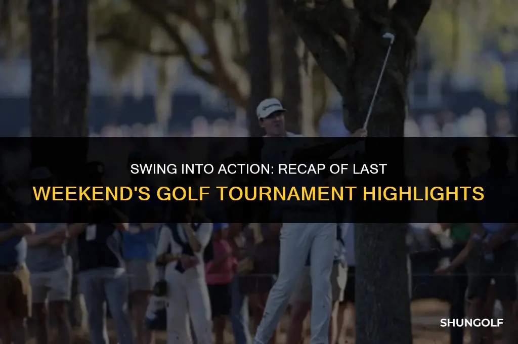 what golf tournament was last weekend