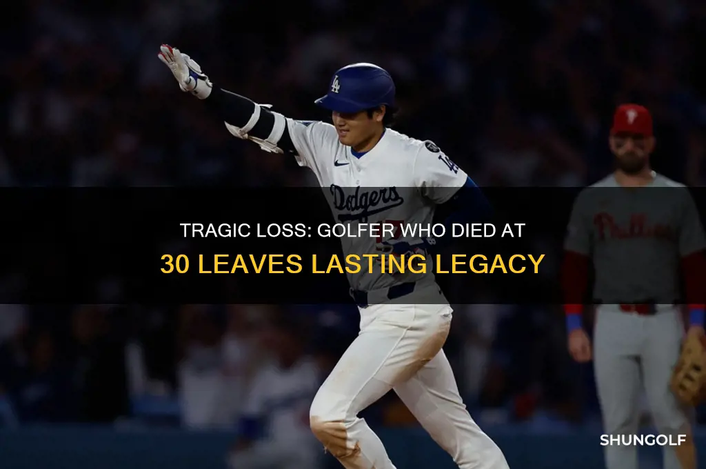 what golfer died at age 30