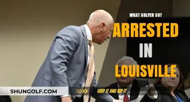 Louisville Golfer Arrest: Who Was Taken into Custody and Why?