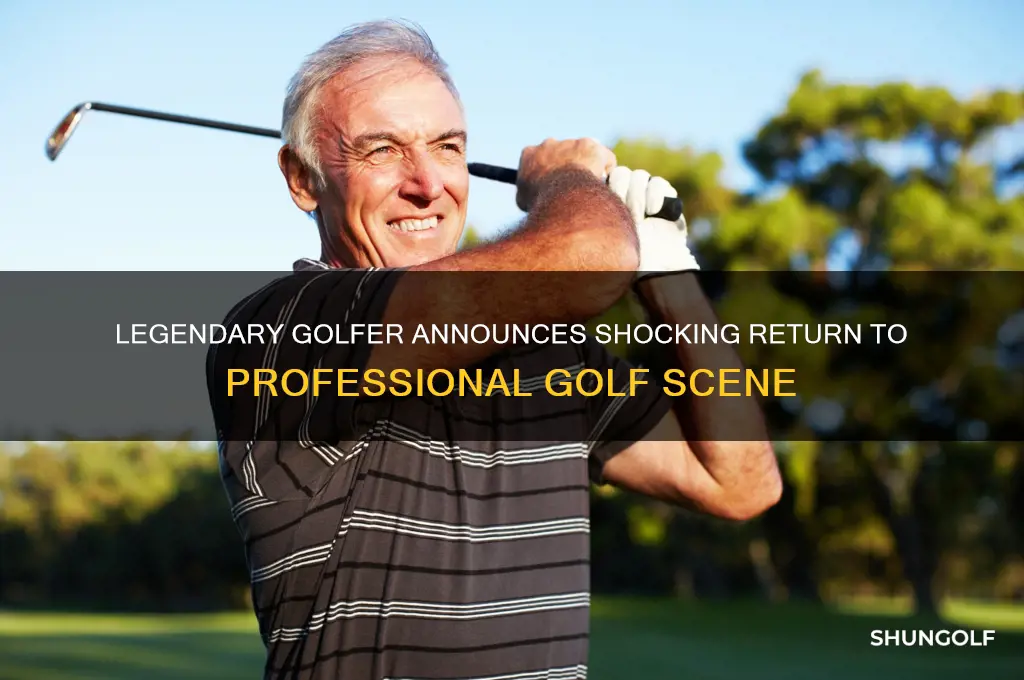 what golfer just decided to come out of retirement