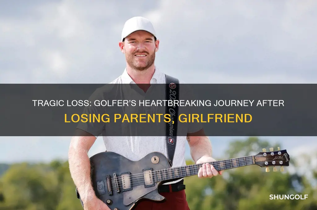 what golfer lost his parents and girlfriend