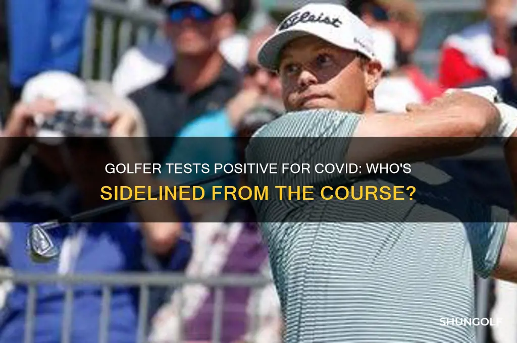 what golfer tested positive for covid