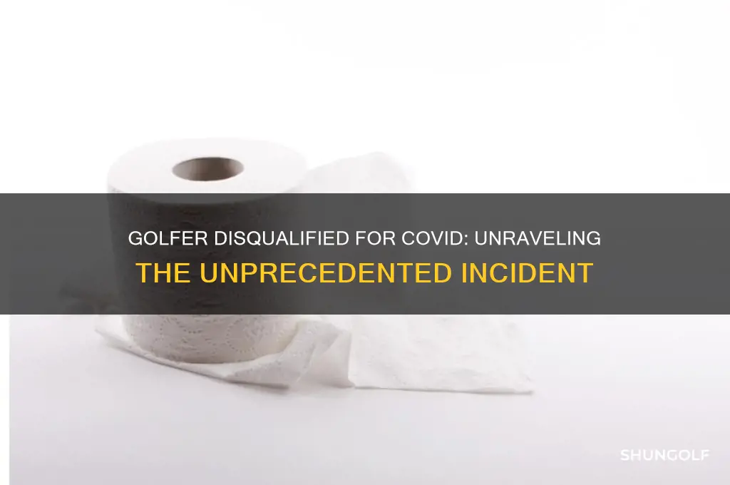 what golfer was disqualified for covid