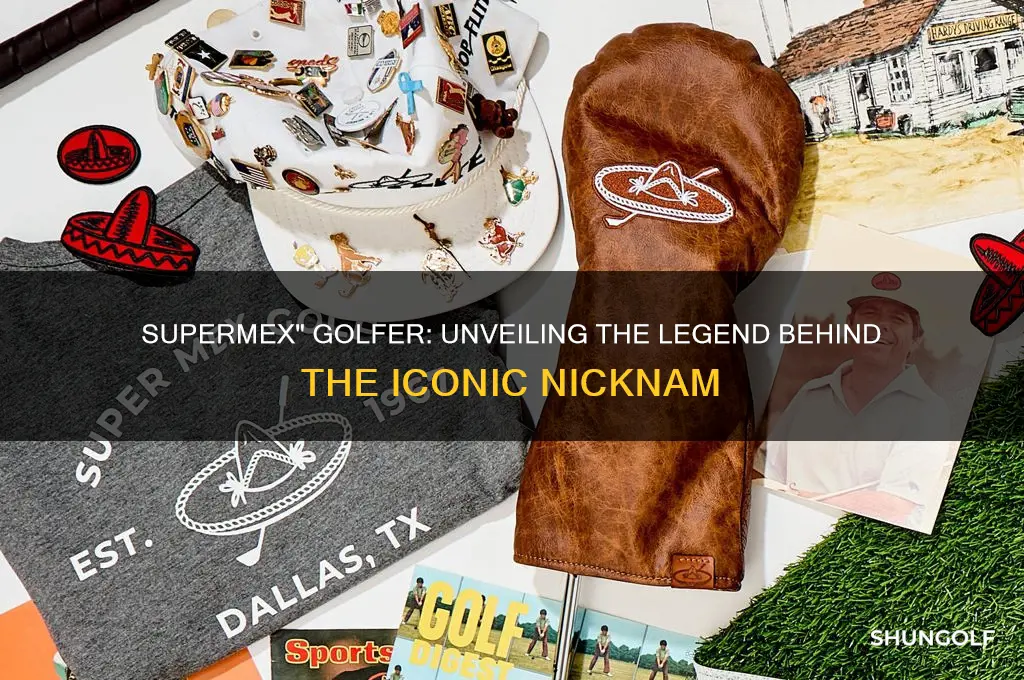 what golfer was nicknamed supermex