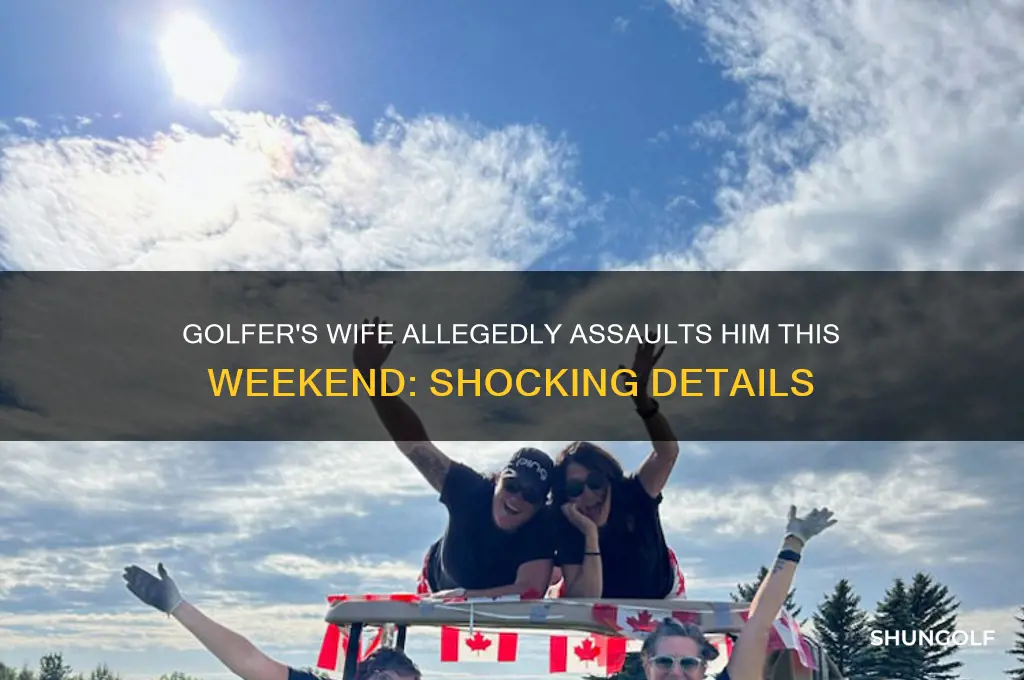 what golfer wife beat him up tgis weekend