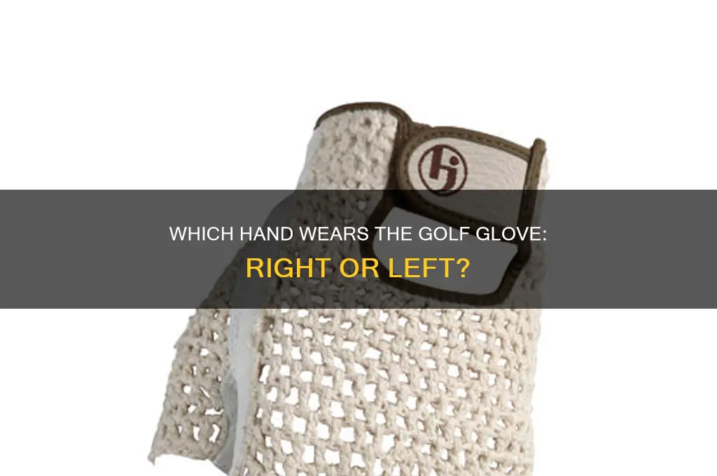 what hand dies your golf glove goes on