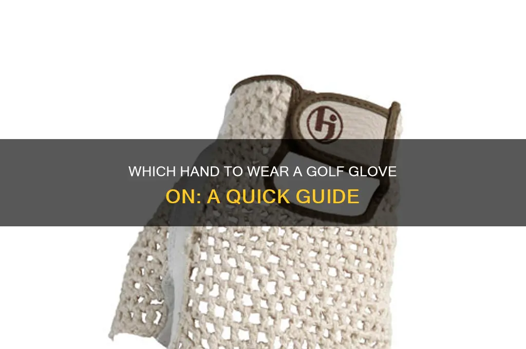 what hand do i put a golf glove on