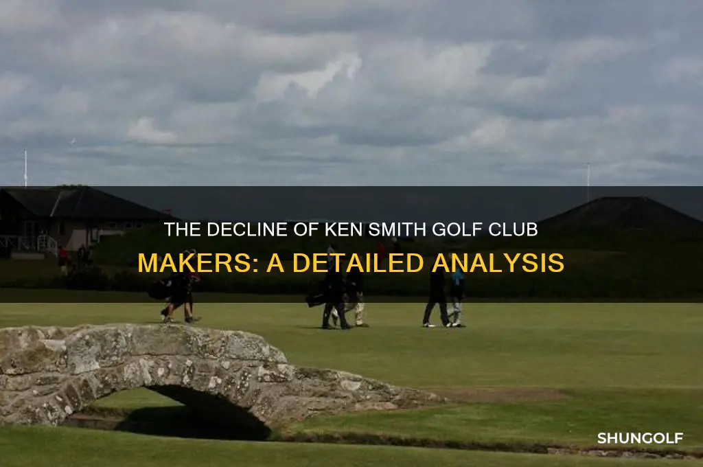 what happend to ken smith golf club makers