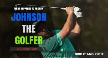 Andrew Johnson's Golf Career: Rise, Fall, and Where He Is Now