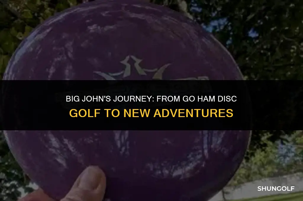 what happened to big john from go ham disc golf
