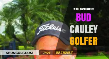 Bud Cauley's Golf Career: Unraveling the Mystery of His Disappearance
