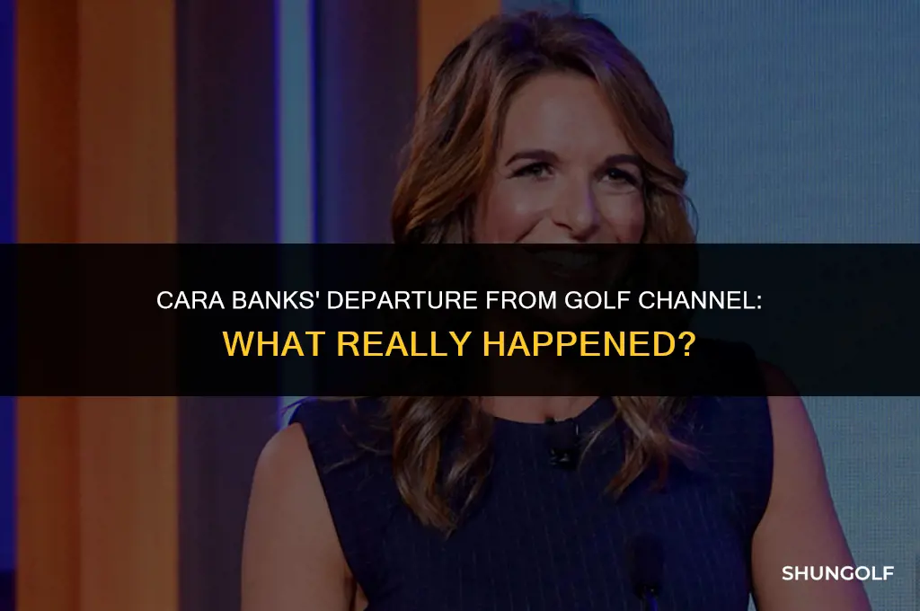 what happened to cara banks golf channel